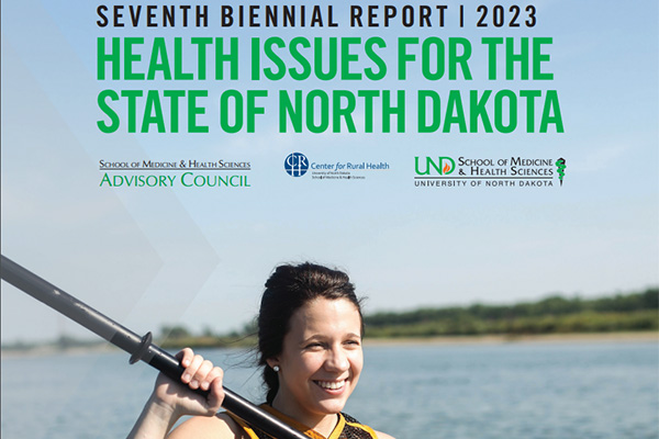 UND releases its Seventh Biennial Report on Health Issues for the State of North Dakota